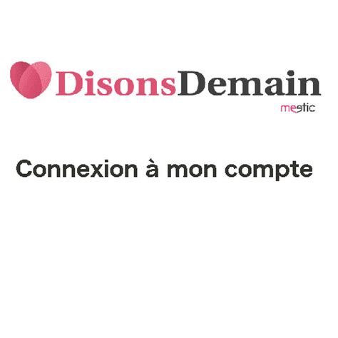 diosns demain|DisonsDemain